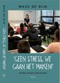 Maxe de Rijk over haar bevlogenheid als docent en haar boek over ‘mijn klas’