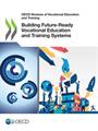OECD | Summer 2023 | Building Future-Ready Vocational Education and Training Systems