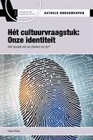 Hét cultuurvraagstuk: Onze identiteit